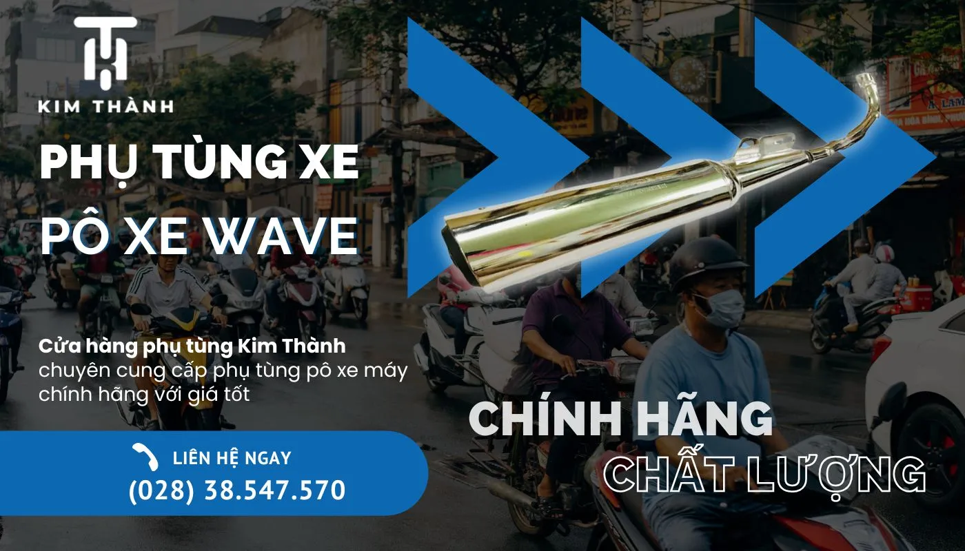 Phân phối pô zin xe wave các đời Alpha, RSX và S110 uy tín tại TP.HCM