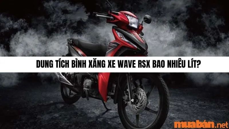 Hình ảnh minh họa cấu tạo chi tiết bình xăng xe Wave RSX 110cc Fi tiêu chuẩn mới