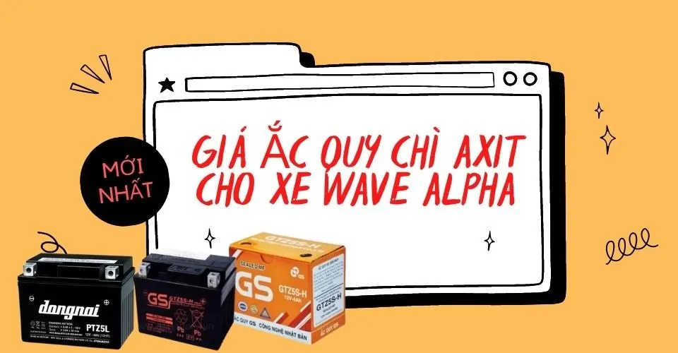 Ắc quy chì axit 12V 4Ah cho xe Wave Alpha, so sánh giá bình ắc quy xe Wave Alpha truyền thống