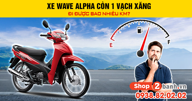 Vạch Xăng Xe Wave: Phân Tích Chi Tiết Quãng Đường Di Chuyển Khi Kim Báo Động