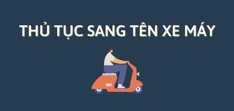 sang tên xe máy không chính chủ