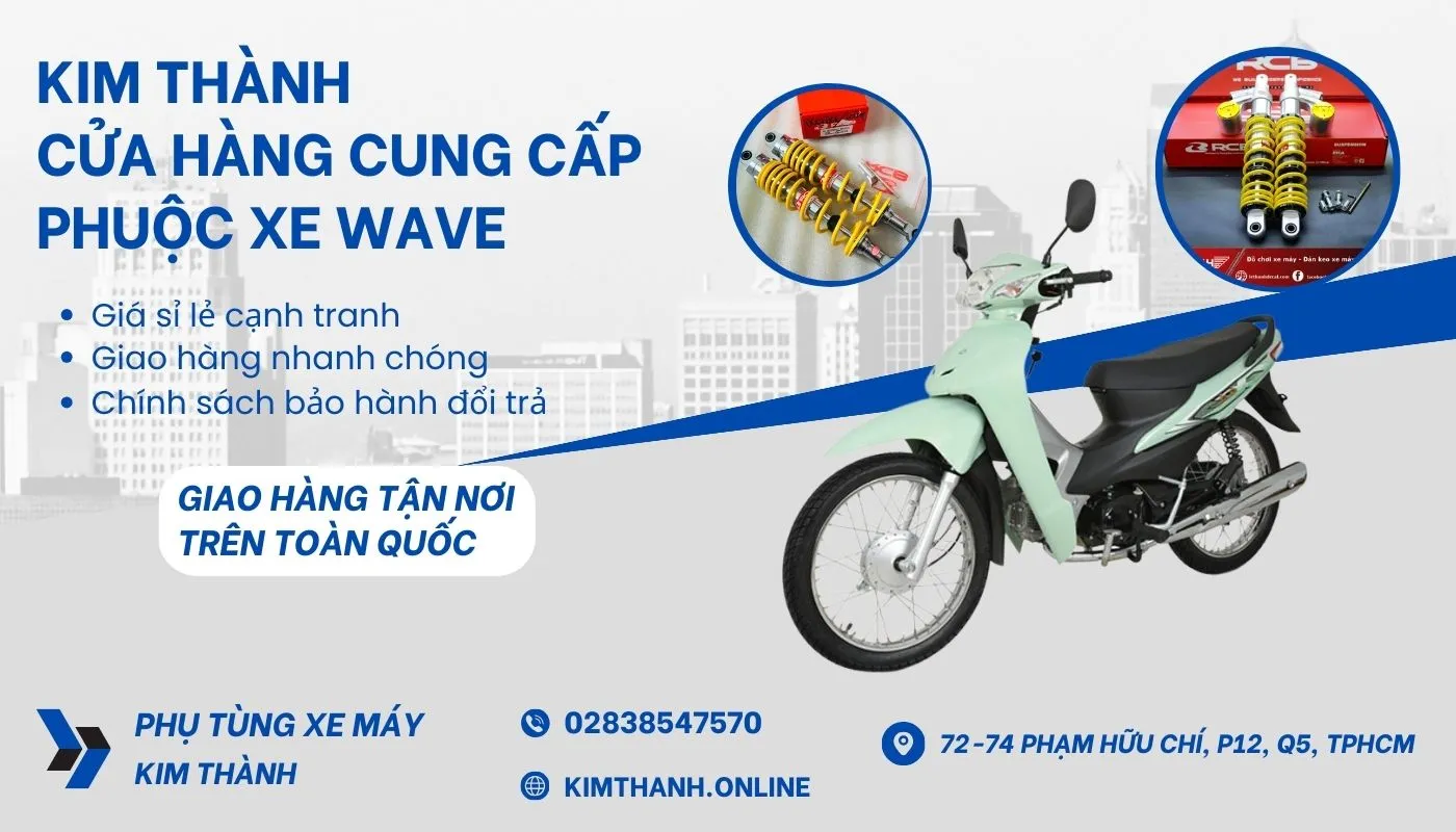 Cửa hàng Kim Thành địa chỉ cung cấp phuộc Wave chính hãng giá tốt