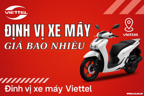 Thiết Bị Định Vị Xe Máy Giá Bao Nhiêu? Bảng Giá 2025