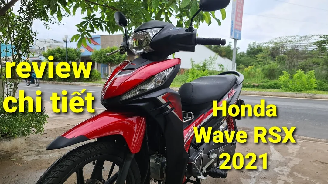 Xe Wave 2021 Giá Bao Nhiêu Năm 2026? Bảng Giá Cũ, Lăn Bánh Và Cách Kiểm Tra 2 Review Honda Wave RSX 2021 thực tế