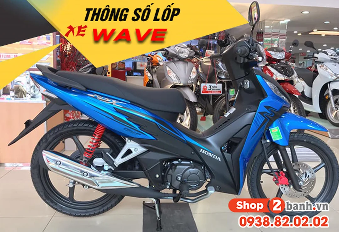 Kích thước lốp xe Wave là bao nhiêu và nên chọn loại nào? 5 kich thuoc lop xe wave 5